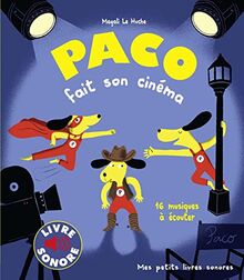 Paco fait son cinéma : 16 musiques à écouter