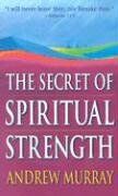 The Secret of Spiritual Strength