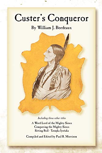 Custer's Conqueror