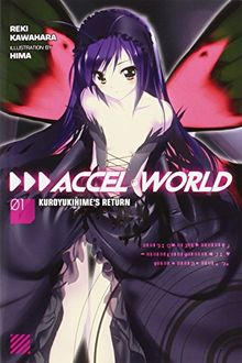 Accel World, Vol. 1 (light novel): Kuroyukihime's Return (ACCEL WORLD LIGHT NOVEL SC, Band 1) von Kawahara, Reki  | Buch | Zustand sehr gut