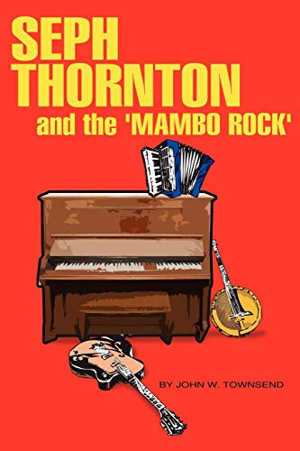 SEPH THORNTON: AND THE 'MAMBO ROCK'