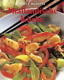 Thailändische Küche. Beste Rezepte