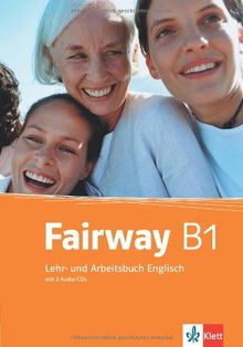 Fairway / B1. Lehr-und Arbeitsbuch mit Audio CD und CD-ROM