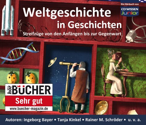 CD-WISSEN-Junior-Weltgeschichte-in-Geschichten-Streifzüge-von-den-Anfängen-bis-zur-Gegenwart-6-CDs