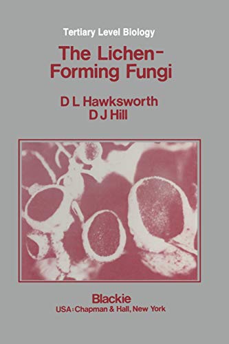 The lichen-forming fungi (Tertiary Level Biology)