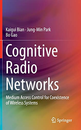 Cognitive Radio Networks: Medium Access Control for Coexistence of Wireless Systems