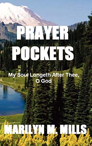 Prayer Pockets: My Soul Longeth After Thee, O God