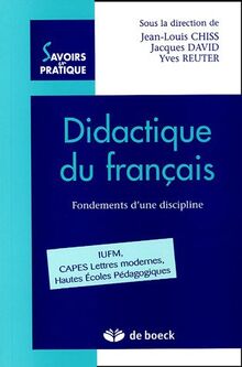 Didactique du français : fondements d'une discipline