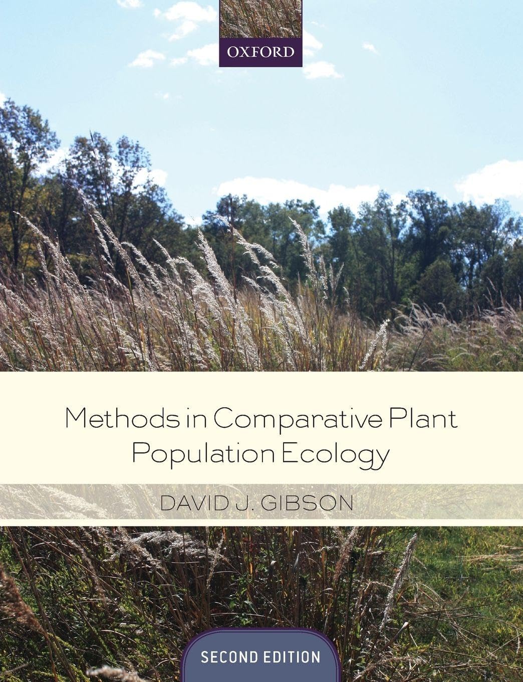 Methods in Comparative Plant Population Ecology (Revised)