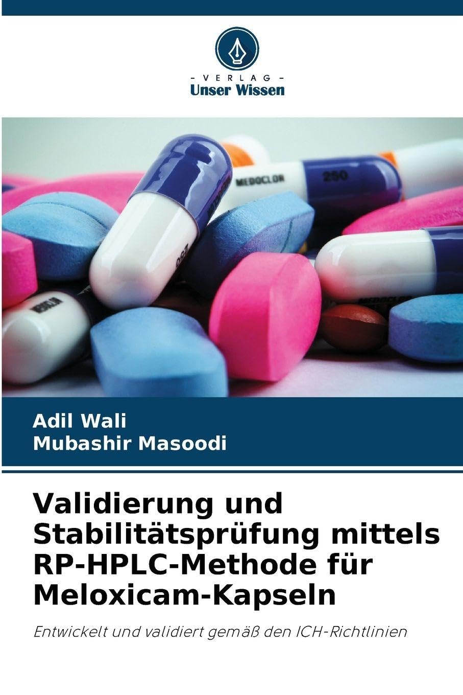 Validierung und Stabilitätsprüfung mittels RP-HPLC-Methode für ...