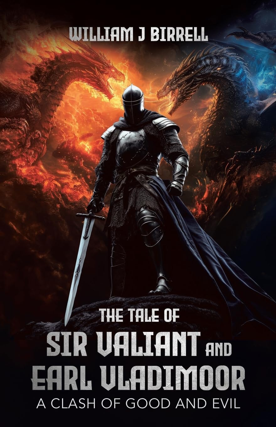 The Tale of Sir Valiant and Earl Vladimoor: A Clash of Good and Evil