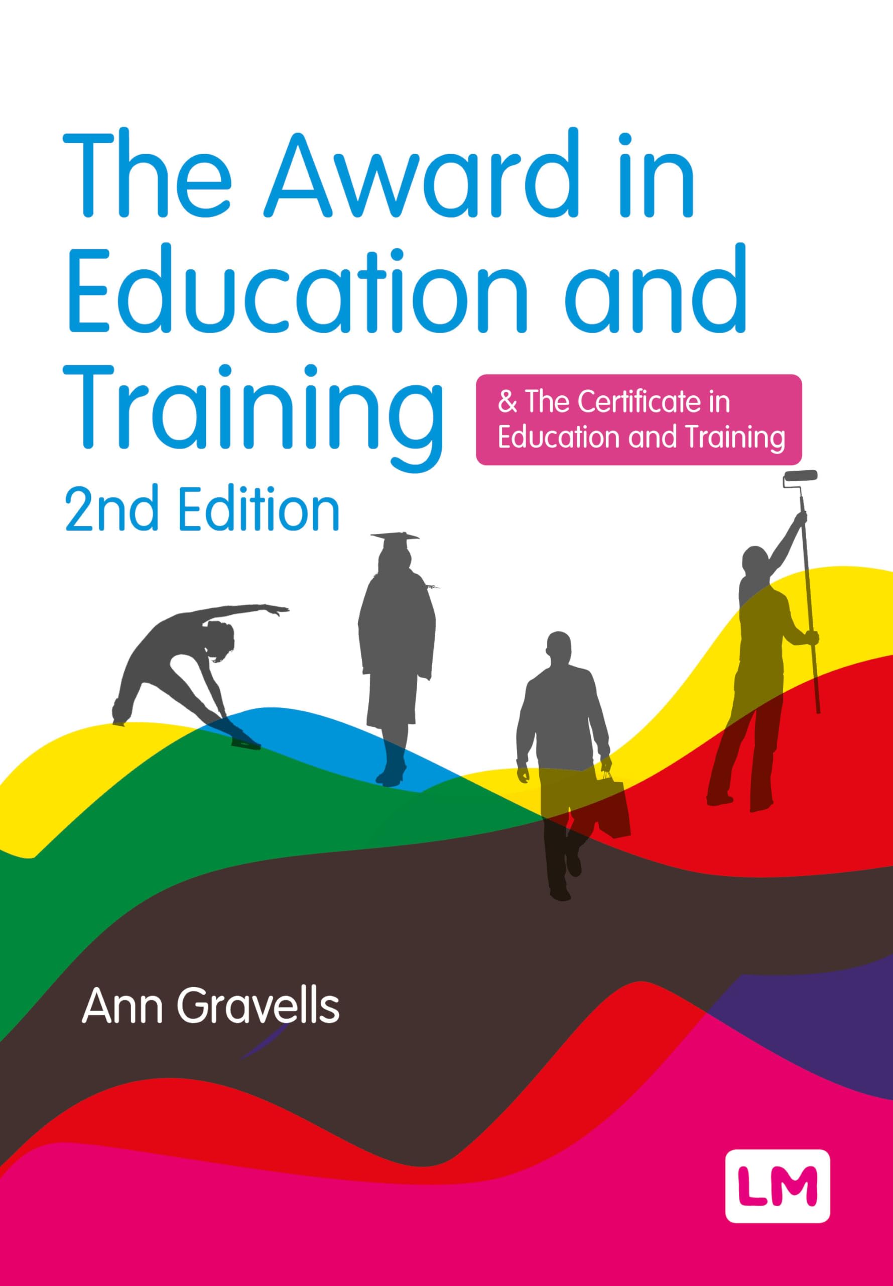 The Award in Education and Training (Second Edition) (Further Education and Skills)
