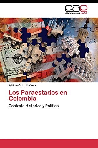 Los Paraestados en Colombia: Contexto Historico y Político