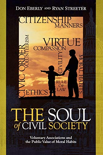 The Soul of Civil Society: Voluntary Associations and the Public Value of Moral Habits