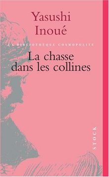 La chasse dans les collines