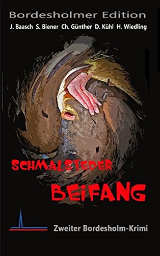 Schmalsteder Beifang: Zweiter Bordesholmkrimi
