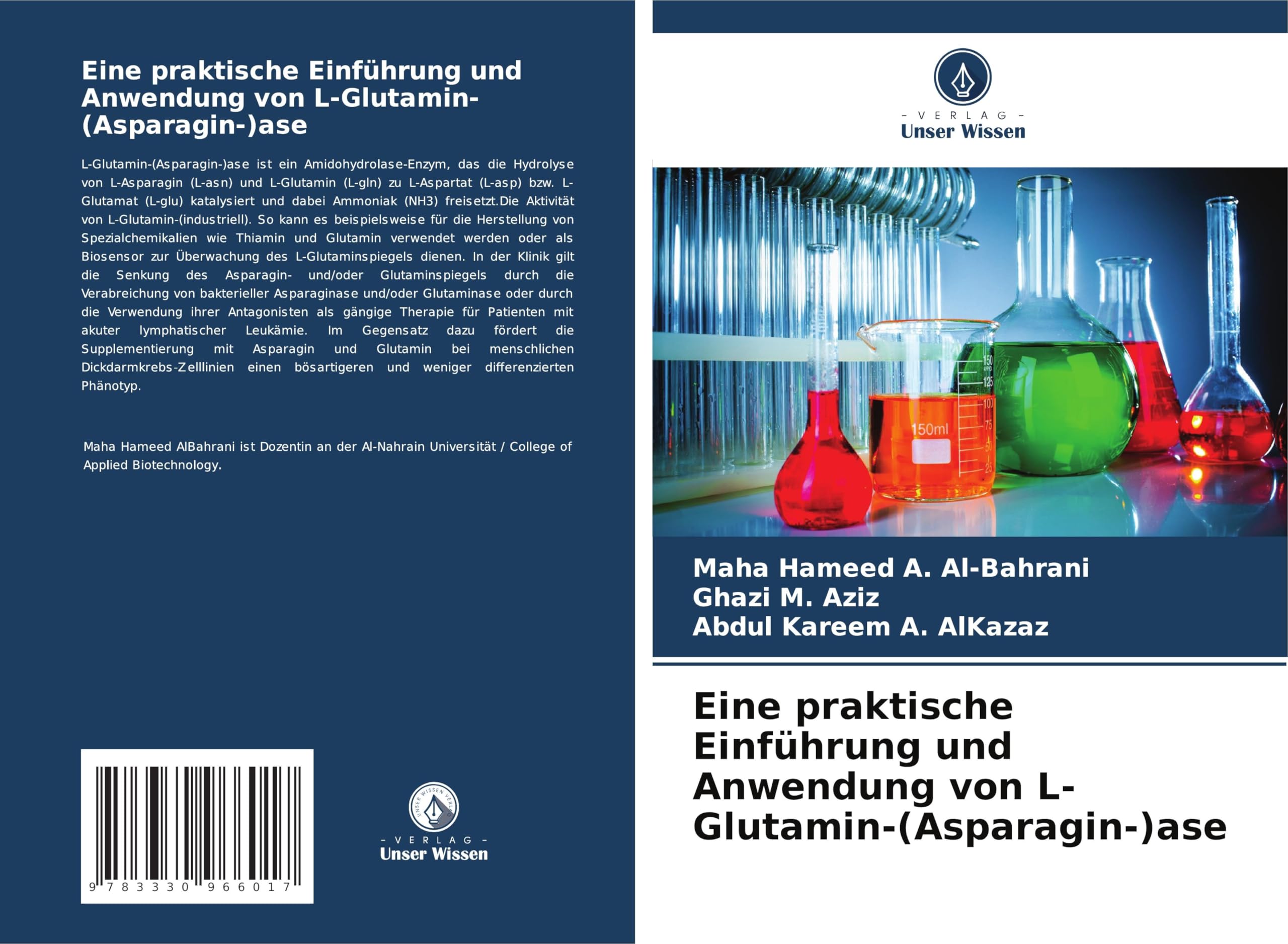 Eine praktische Einführung und Anwendung von L-Glutamin-(Asparagin-)ase: DE