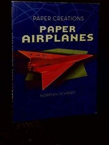 Paper Airplanes: Book & Gift Set with Other and Paperback Book(s) (Paper Creations)