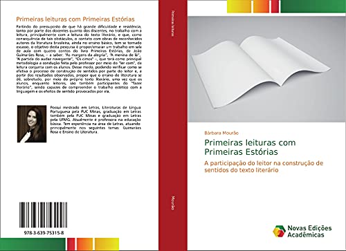 Primeiras leituras com Primeiras Estórias: A participação do leitor na construção de sentidos do texto literário
