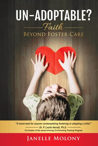Un-Adoptable?: Faith Beyond Foster Care