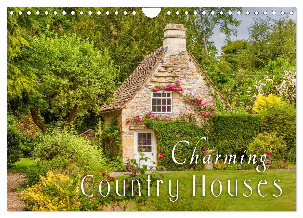 Charming Country Houses (Wall Calendar 2026 DIN A4 landscape), CALVENDO 12 Month Wall Calendar: Discover the most beautiful sides of country life with its romantic houses and gardens (CALVENDO Places)