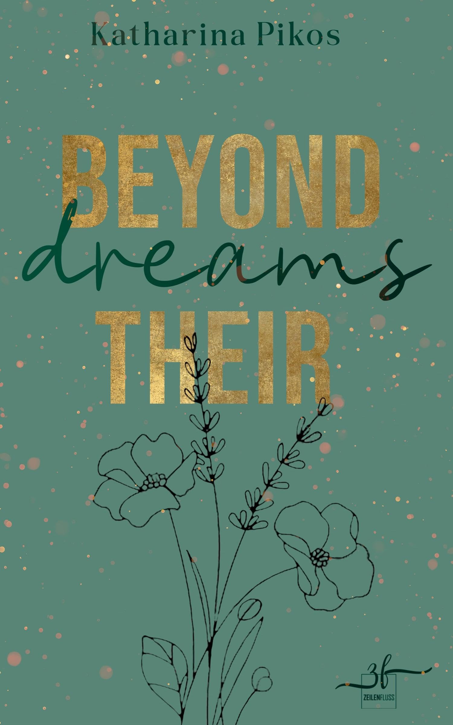 Beyond Their Dreams: New Adult Romance