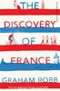 The Discovery of France (Picador Classic, Band 41)
