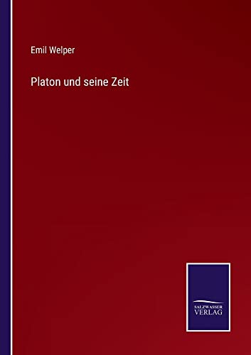 Platon und seine Zeit