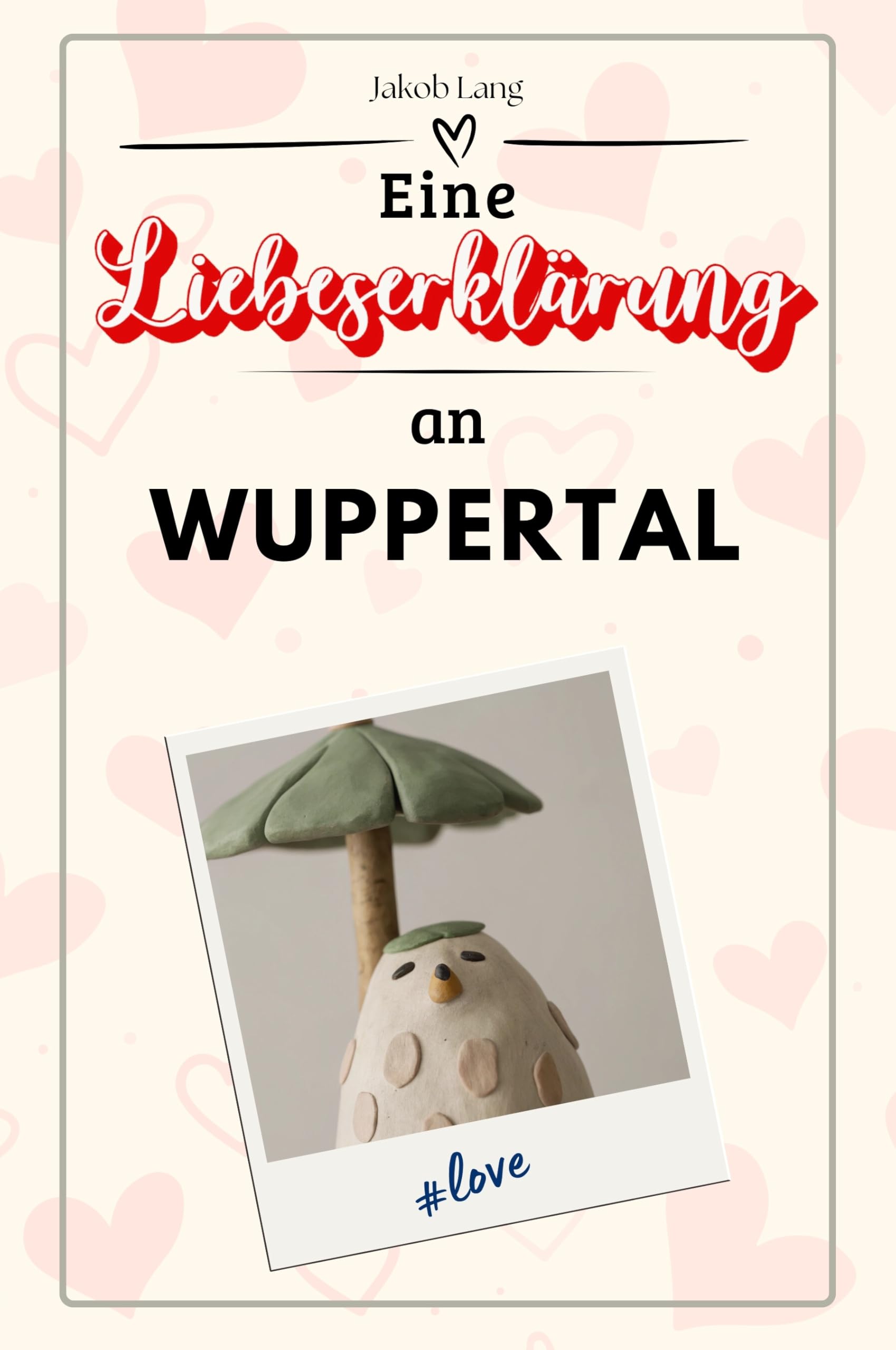 Eine Liebeserklärung an Wuppertal - Die große Hommage - das perfekte Geschenk für Weihnachten und Geburtstag und jeden Anlass