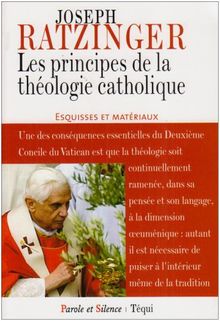 Les principes de la théologie catholique : esquisse et matériaux