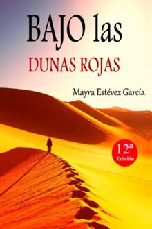 BAJO las DUNAS ROJAS