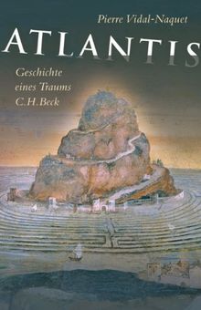 Atlantis: Geschichte eines Traums