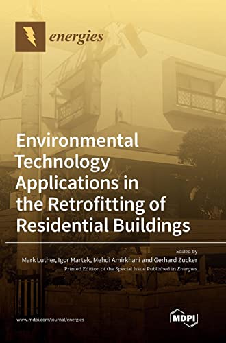 Environmental Technology Applications in the Retrofitting of Residential Buildings