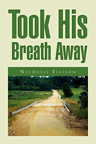 Took His Breath Away