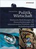 Themenhefte Politik-Wirtschaft: Weltweite Bedrohungen als Herausforderungen der internationalen Friedens- und Sicherheitspolitik: Ausgabe 2009