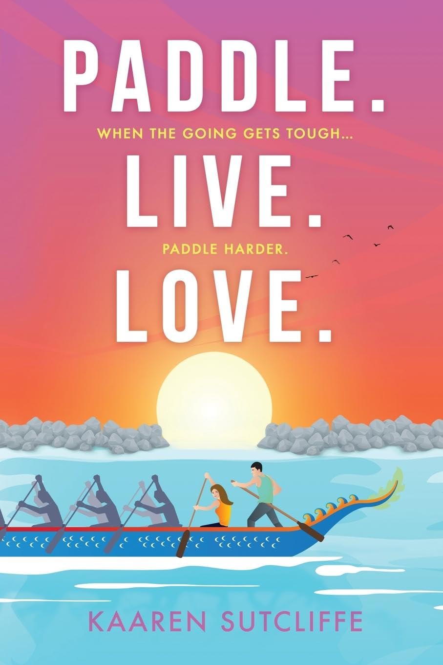 Paddle. Live. Love.