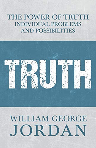 The Power of Truth: Individual Problems and Possibilities