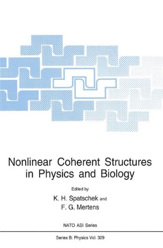 Nonlinear Coherent Structures in Physics and Biology: Proceedings of a NATO ARW Held in Bayreuth, Germany, June 1-4, 1993 (Nato Science Series B:, Band 329)