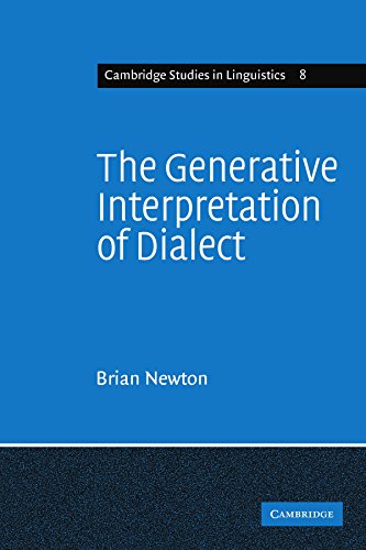 The Generative Interpretation of Dialect: A Study of Modern Greek Phonology (Cambridge Studies in Linguistics, Band 8)