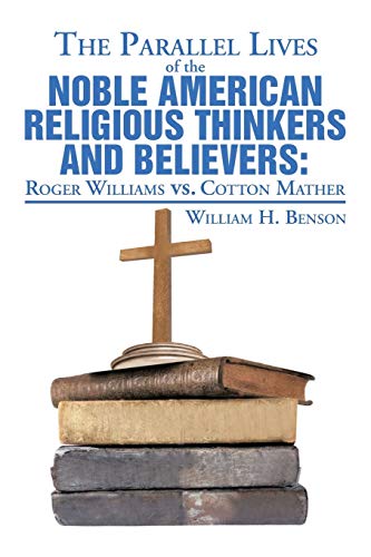 The Parallel Lives of the Noble American Religious Thinkers and Believers