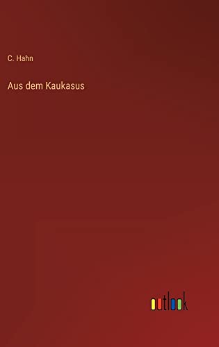 Aus dem Kaukasus
