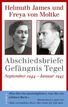 Abschiedsbriefe Gefängnis Tegel: September 1944 - Januar 1945