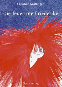 Die feuerrote Friederike