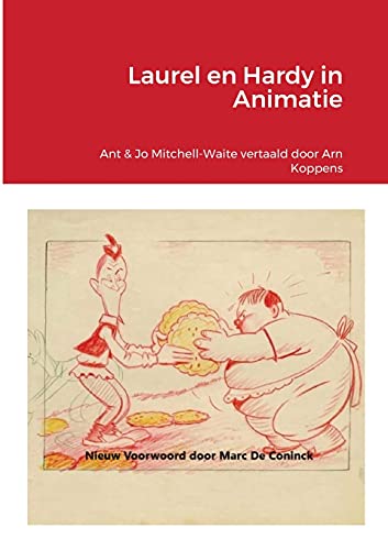 Antony Mitchell-Waite Laurel En Hardy In Animatie