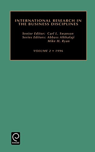 Int Res Bus Dis V 2 (INTERNATIONAL RESEARCH IN THE BUSINESS DISCIPLINES, Band 2)