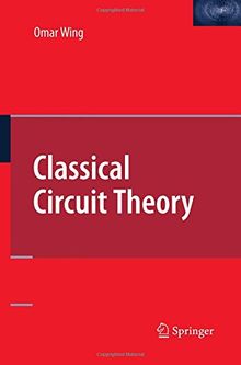 Classical Circuit Theory (Lecture Notes in Chemistry)
