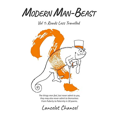 Modern Man-Beast - Vol 1: Roads Less Travelled
