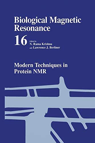 Modern Techniques in Protein Nmr (Biological Magnetic Resonance) (Biological Magnetic Resonance, 16, Band 16)