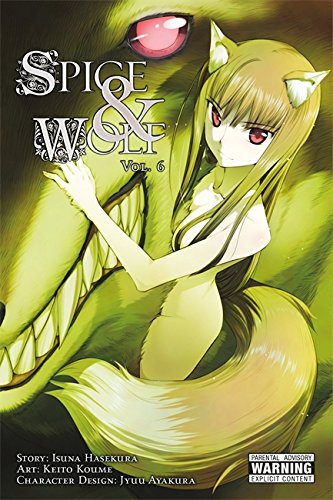 Isuna Hasekura Spice And Wolf, Vol. 6 (Manga) (Spice And Wolf (manga), Band 6)