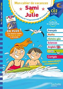 Mon cahier de vacances Sami et Julie : du CE2 au CM1, 8-9 ans : conforme au programme